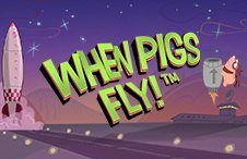 When Pigs Fly Slots Online