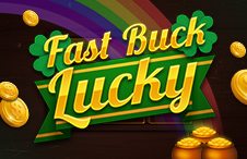 Fast Buck Lucky