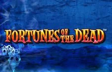 Fortunes of the Dead